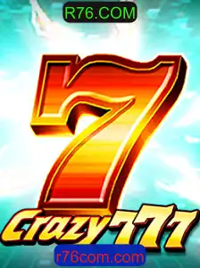 Descubra o Encantador Jogo Crazy777 em R76.COM